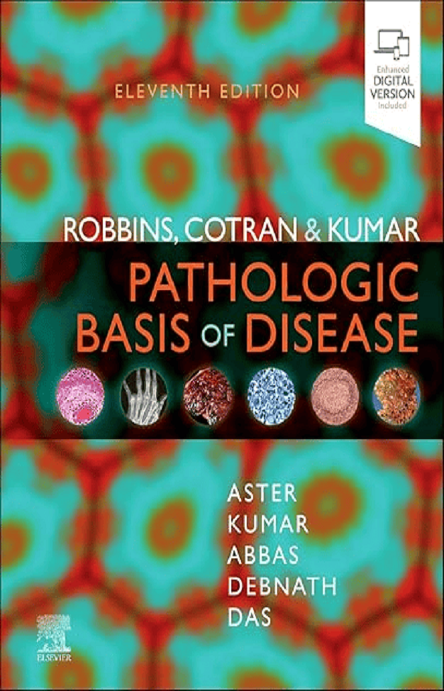 Robbins & Cotran Pathologic Basis of Disease – 11th Edition (Latest | International Edition)