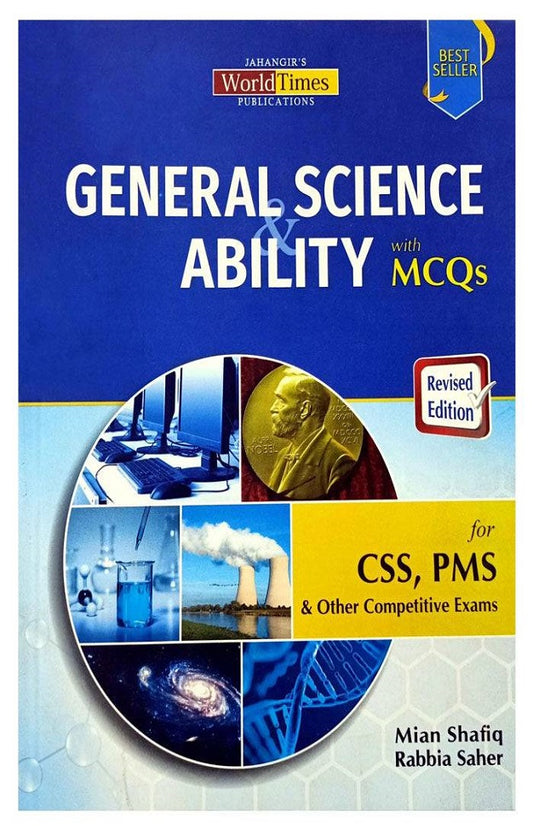 General Science & Ability with MCQs – CSS, PMS, One Paper MCQs | by Mian Shafiq (Revised Edition)