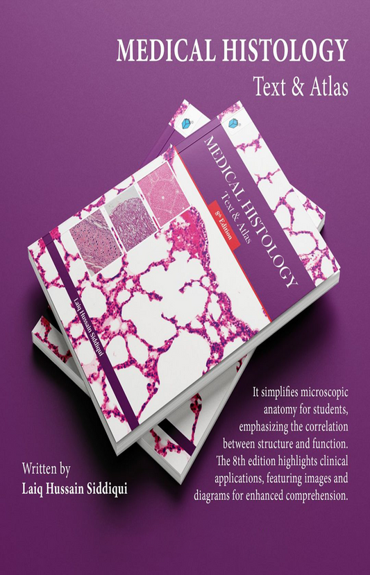 General Histology – By Laiq Hussain Siddiqui | MBBS 1st Year Histology Textbook